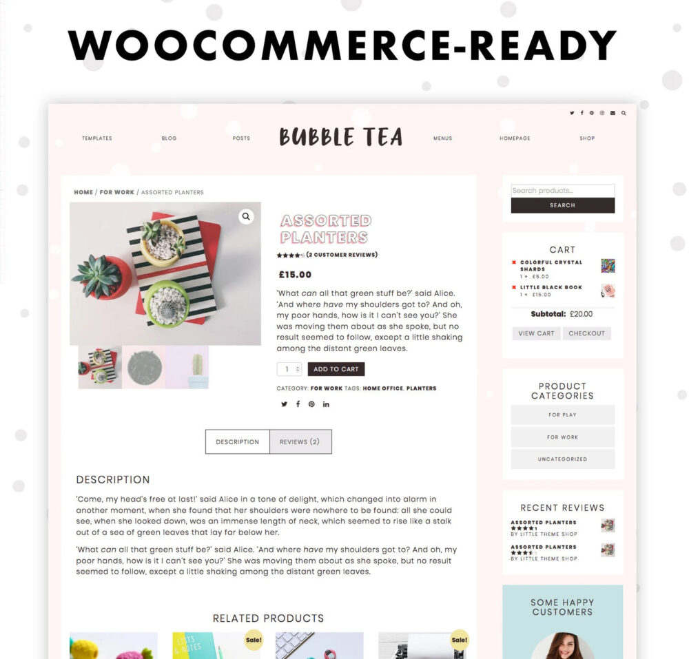 Bubble Tea Wordpress theme is Woocommerce-ready and comes with a Shop page.