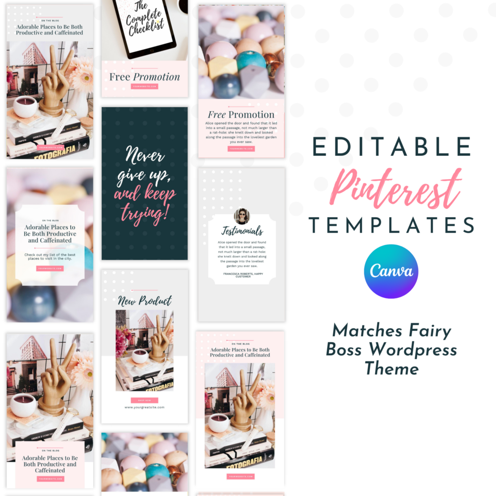 Cute, professional Pinterest templates for Canva. Matches our Fairy Boss Wordpress theme (not included.)